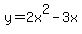 y=2x%5E2-3x