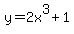 y=2x%5E3%2B1