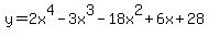 y=2x%5E4-3x%5E3-18x%5E2%2B6x%2B28