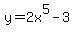 y=2x%5E5-3