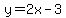 y=2x+-3+