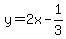 y=2x-1%2F3