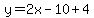 y=2x-10%2B4