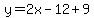 y=2x-12%2B9