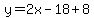 y=2x-18%2B8