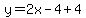 y=2x-4%2B4