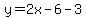 y=2x-6-3