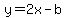 y=2x-b