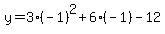 y=3%28-1%29%5E2%2B6%28-1%29-12