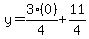 y=3%280%29%2F4%2B11%2F4