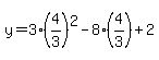 y=3%284%2F3%29%5E2-8%284%2F3%29%2B2