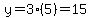 y=3%285%29=15