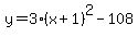 y=3%28x%2B1%29%5E2-108