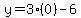 y=3%2A%280%29-6