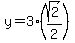y=3%2A%28sqrt%282%29%2F2%29