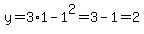 y=3%2A1-1%5E2=3-1=2