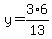 y=3%2A6%2F13