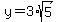 y=3%2Asqrt%285%29