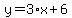 y=3%2Ax%2B6