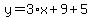y=3%2Ax%2B9%2B5