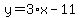 y=3%2Ax-11