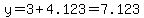 y=3%2B4.123=7.123