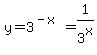 y=3%5E%28-x%29=1%2F3%5Ex
