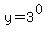 y=3%5E%280%29