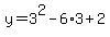 y=3%5E2-6%2A3%2B2