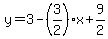 y=3-%283%2F2%29x%2B9%2F2