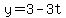 y=3-3t