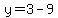 y=3-9