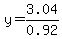 y=3.04%2F0.92
