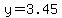 y=3.45
