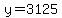 y=3125