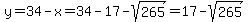 y=34-x=34-17-sqrt%28265%29=17-sqrt%28265%29