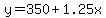 y=350%2B1.25x