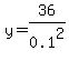 y=36%2F0.1%5E2