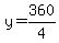 y=360%2F4