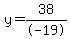 y=38%2F-19