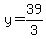 y=39%2F3