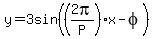 y=3sin%28%282pi%2FP%29x-phi%29