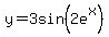 y=3sin%282e%5Ex%29