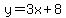 y=3x%2B8