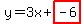 y=3x%2Bhighlight%28-6%29