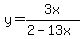 y=3x%2F%282-13x%29