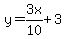 y=3x%2F10%2B3
