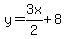 y=3x%2F2+%2B+8