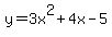 y=3x%5E2%2B4x-5