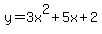 y=3x%5E2%2B5x%2B2